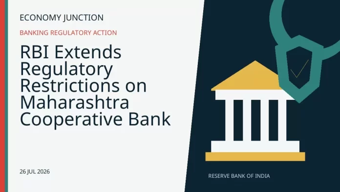 RBI Extends Regulatory Restrictions on Maharashtra Cooperative Bank